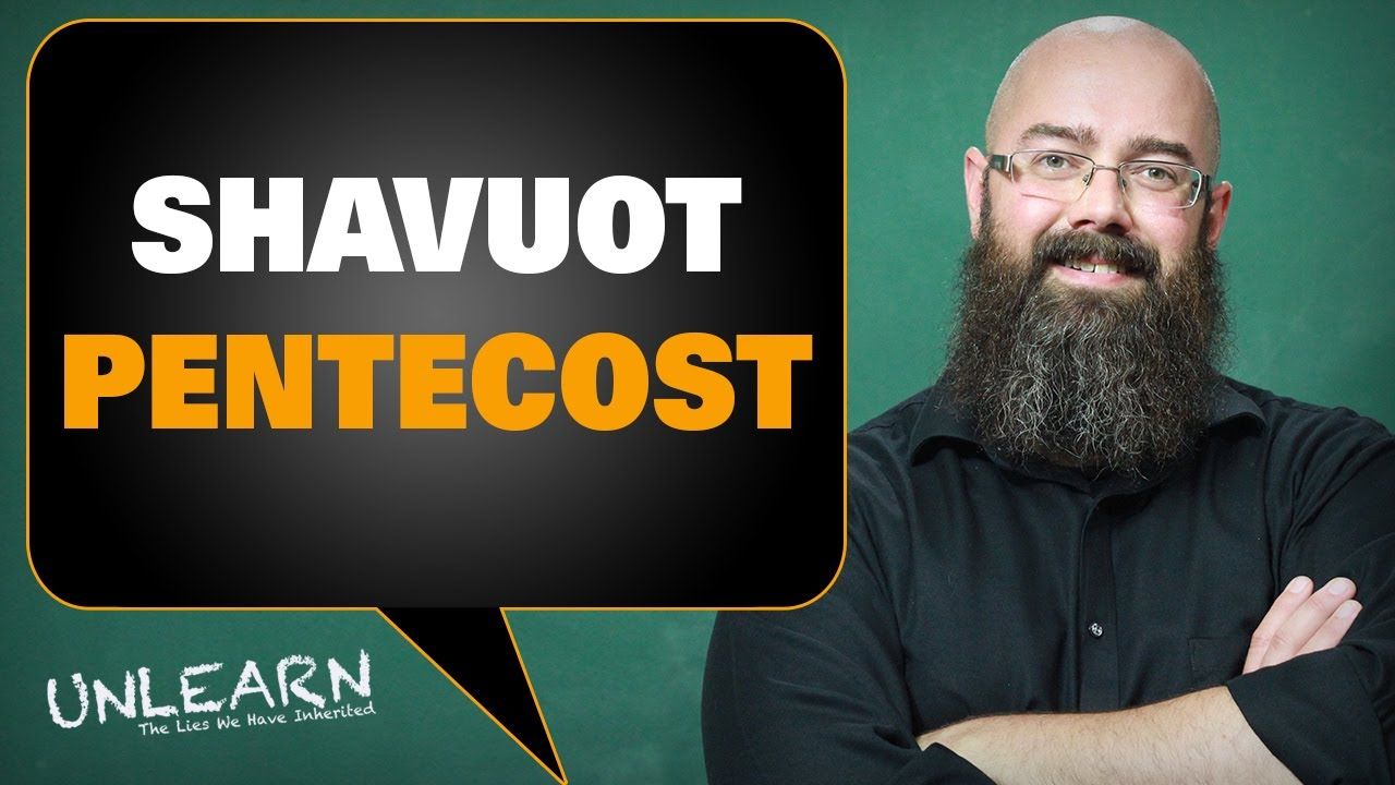 What Is The Feast Of Weeks Shavuot Or Pentecost And What Is Its