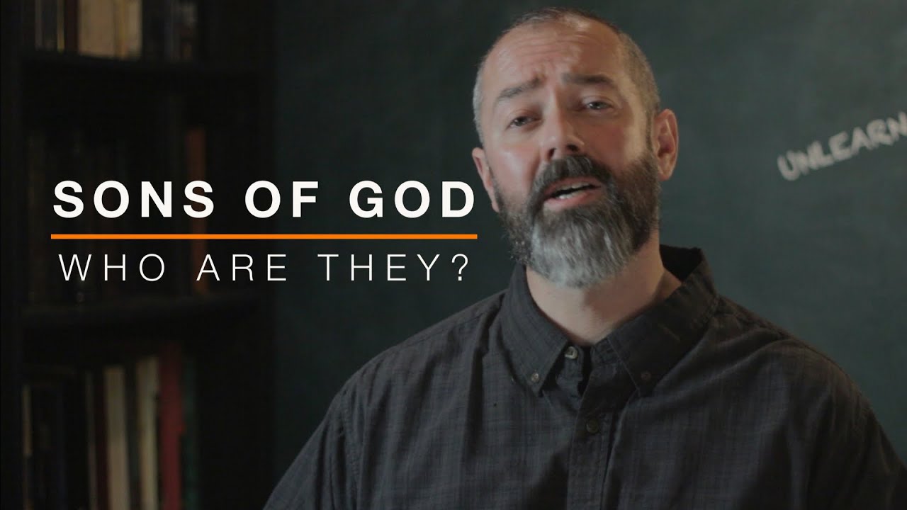 Who Are The Sons Of God In Genesis 6 UNLEARN   Maxresdefault 